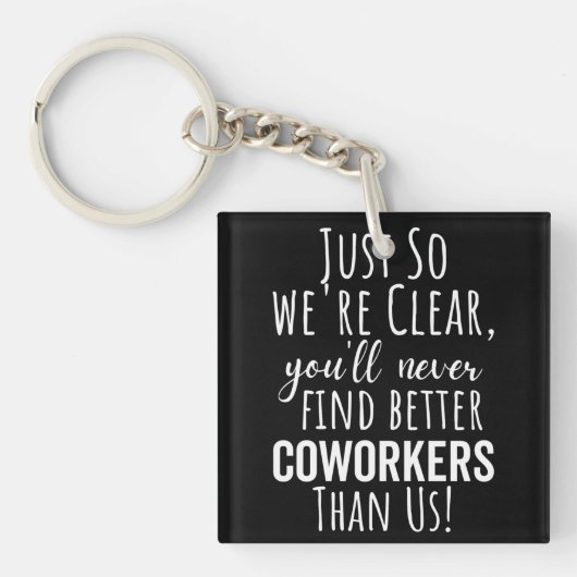BEST GIFT FOR LEAVING COWORKERS SLEUTELHANGER (Voorkant)