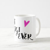 Best Gigi Ever Coffee Cup Koffiemok (Voorkant rechts)