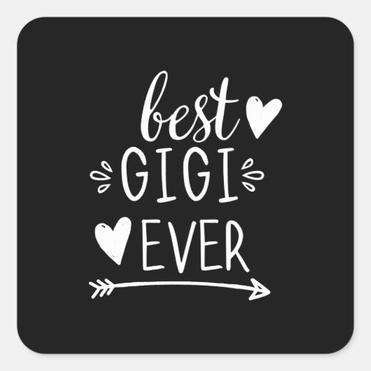 Best Gigi Ever Grandmoeder Gifts Grandma Gigi Long Vierkante Sticker (Voorkant)