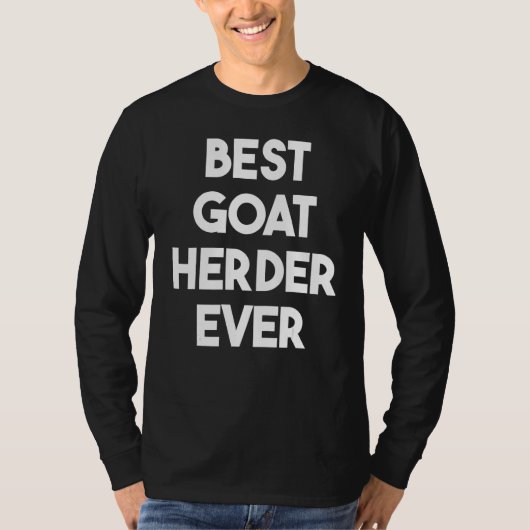 Best Goat Herder Ever T-shirt (Voorkant)