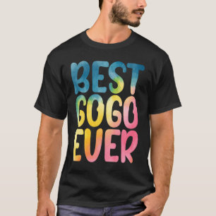 Best Gogo Ever Funny Moederdag Gogo T-shirt
