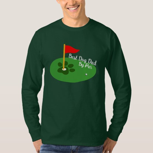 Best Golf Lover Dog Dad Golf Gift T-shirt (Voorkant)