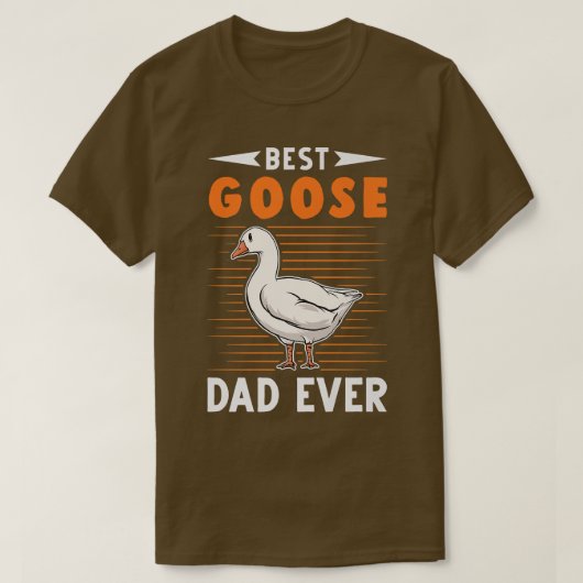 Best Goose Dad Ever Goose boer T-shirt (Design voorkant)