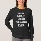 Best Grain Driver Operator T-shirt (Voorkant)