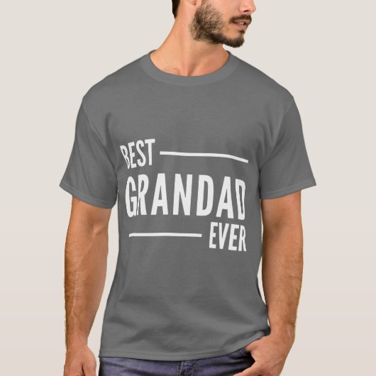 Best Grandad Ever gift T-shirt (Voorkant)