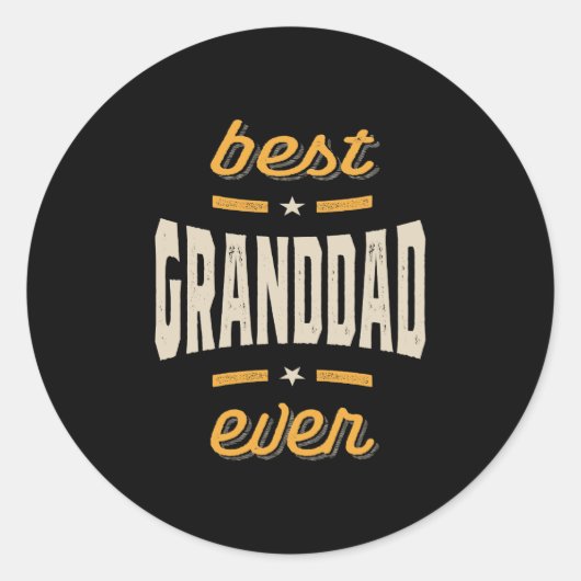 Best Granddad Ever Gift Vaderdag Ronde Sticker (Voorkant)