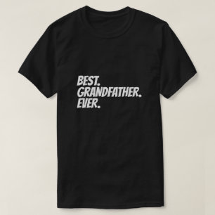 Best Grandfather Ever Humor T-shirt