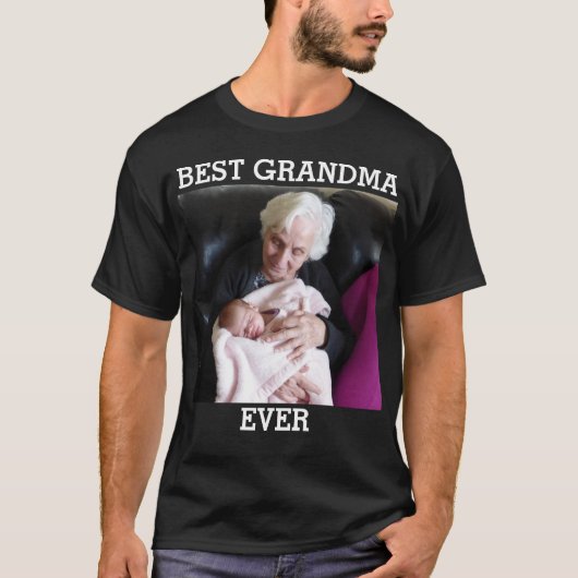 Best Grandma Ever Custom Photo Creëer Your Ewn T-S T-shirt (Voorkant)