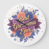 Best Grandma Ever Floral Grote Klok (Voorkant)