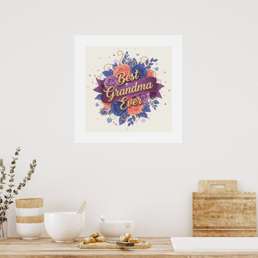 Best Grandma Ever Floral Poster (Keuken)