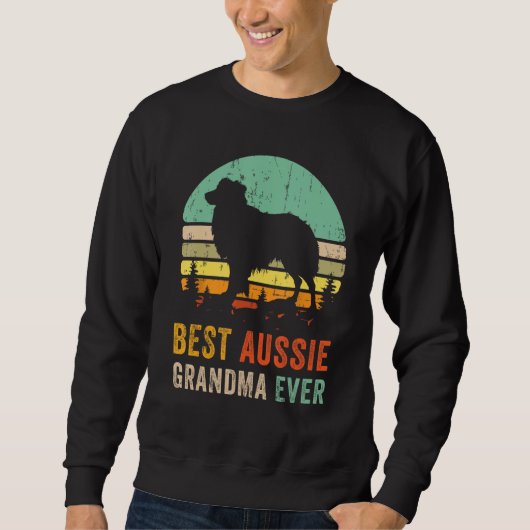 Best Grandma Ever Gift Aussie Dog Mam Australian S Trui (Voorkant)