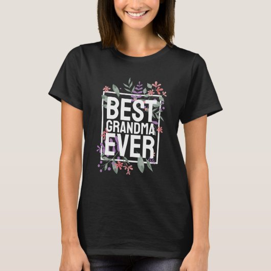 Best Grandma Ever Modern Floral Flower T-shirt (Voorkant)