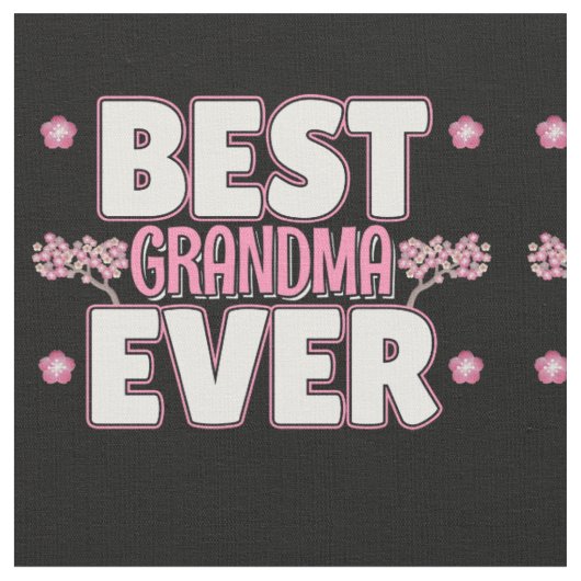 Best Grandma Ever - Roze Cherry Blossom Stof (Close Up)