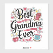 Best grandma ever sticker (Vel)