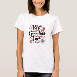 Best grandma ever t-shirt