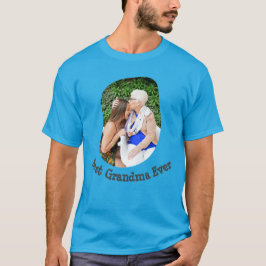 Best Grandma Ever upload je familiefoto T-shirt