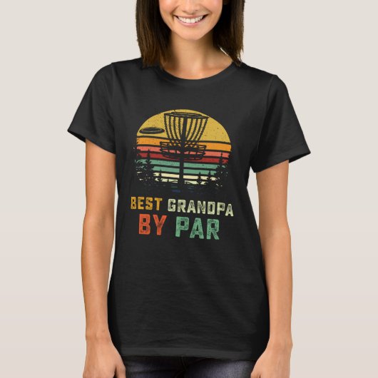 Best Grandpa By Par Fathers Day Frisbee Disc Golf  T-shirt (Voorkant)