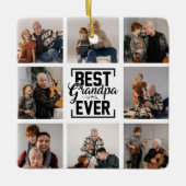 Best Grandpa Ever 8 Photo Collage Ceramic Ornament (Voorkant)