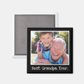 Best Grandpa Ever Photo Persoonlijk zwart Magneet (Voorkant / Achterkant)