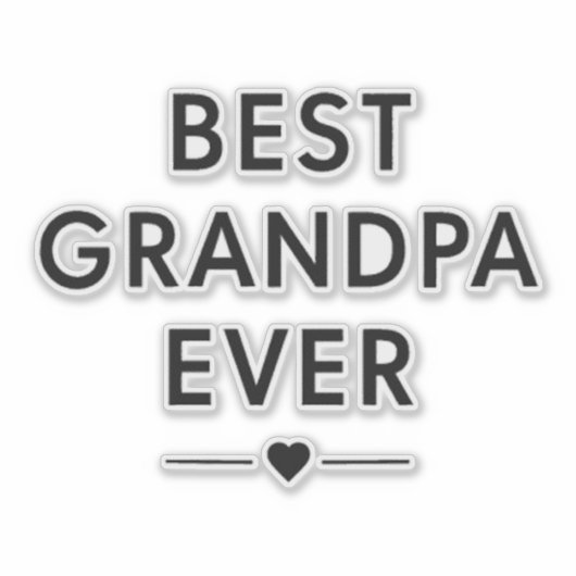 Best grandpa ever  sticker (Voorkant)