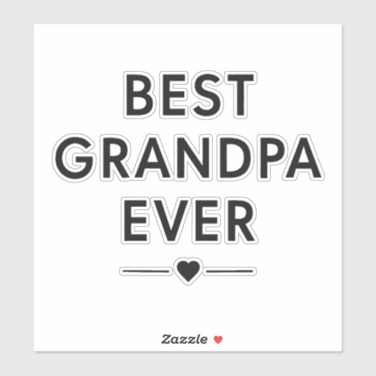 Best grandpa ever sticker (Vel)