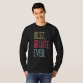 Best Granite Ever T-shirt (Voorkant volledig)