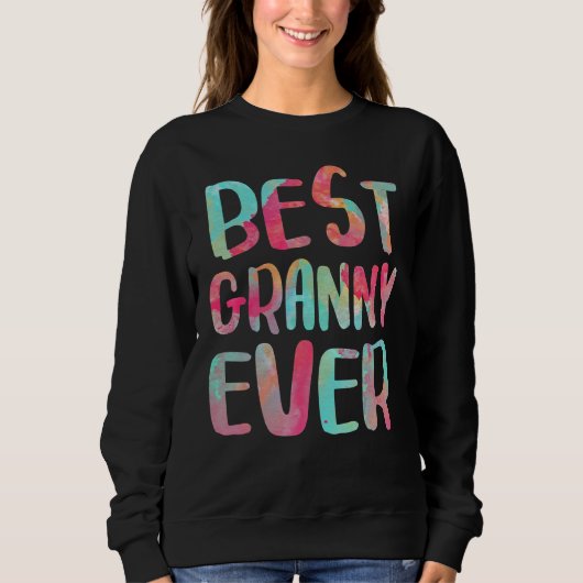 Best Granny Ever Funny Moederdag Trui (Voorkant)