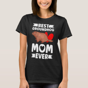 Best Groundhog Mam Ever Marmot Groundhog Mam T-shirt