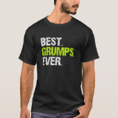 Best Grumps ooit Funny Cool Vaderdag Gift T-shirt (Voorkant)