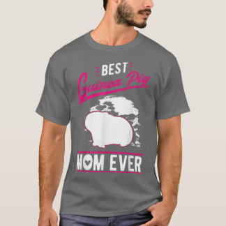 Best Guinea Pig Mam Ever T-shirt