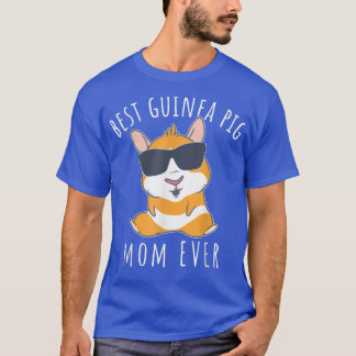 Best Guinea Pig mam Ever Wheek Funny Guinee Mo T-shirt
