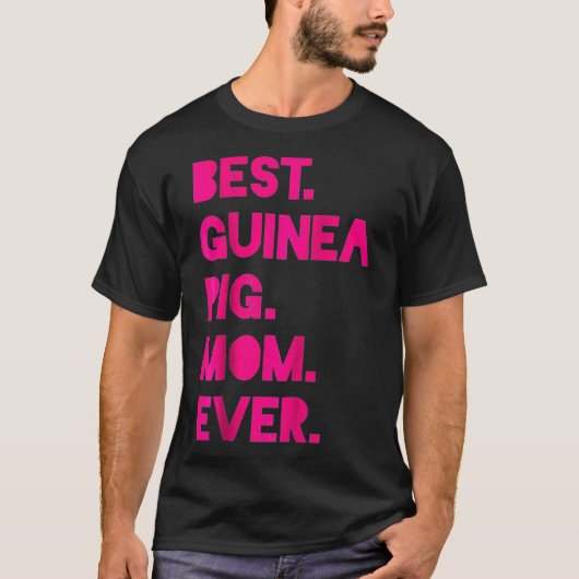 Best Guinea Pig mam Womens Pet Lover Gift T-shirt (Voorkant)