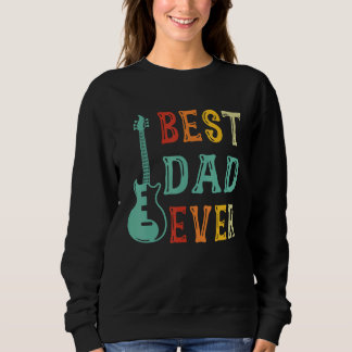 Best Guitar Dad Ever Vintage Best Dad Guitar Fathe Trui