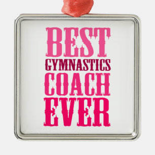 Best Gymnastics Coach Ever Metalen Ornament