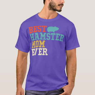 Best HAMSTER Mam Ever Funny  Retro Gift T-shirt