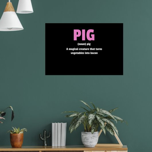Best Hilarious Pig Bacon Definition Poster (Woonkamer 1)
