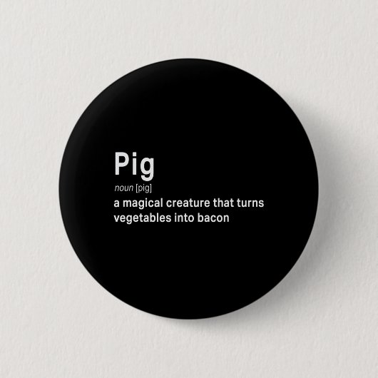 Best Hilarious Pig en Bacon Definition Fun Gift Ronde Button 5,7 Cm (Voorkant)