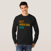 Best Horse Dad Ever Horse Lover Equestrian Farmer  T-shirt (Voorkant volledig)