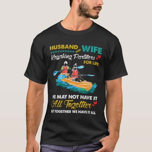 Best Husband And Wife Kayaking Partners For Life T-shirt (Voorkant)