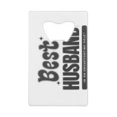 BEST HUSBAND in an Unsupporting Role- Creditkaart Flessenopener (Achterkant)