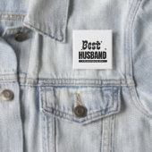 BEST HUSBAND in an Unsupporting Role- Vierkante Button 5,1 Cm (In situ)