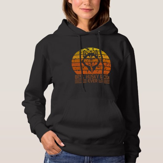 Best Husky Mam Ever Hoodie (Voorkant)