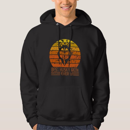 Best Husky Mam Ever Hoodie (Voorkant)