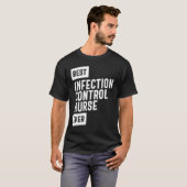 Best Infection Control Nurse Job Title Cadeau T-shirt (Voorkant volledig)