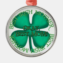 Best Irish Moedermeal Metal Ornament