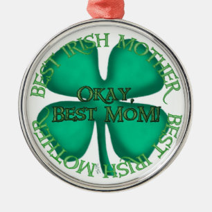 Best Irish Moedermeal Metal Ornament