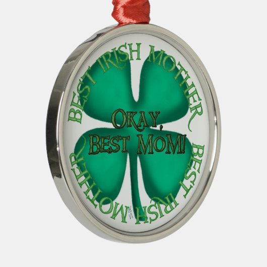 Best Irish Moedermeal Metal Ornament (Rechts)