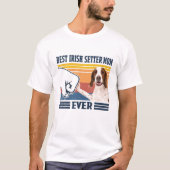 Best IRISH RED AND WHITE SETTER Ma Ever Funny Dog T-shirt (Voorkant)