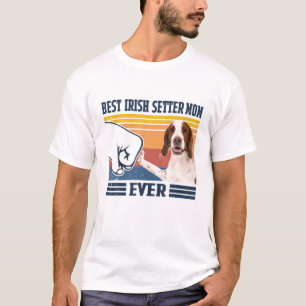 Best IRISH RED AND WHITE SETTER Ma Ever Funny Dog T-shirt