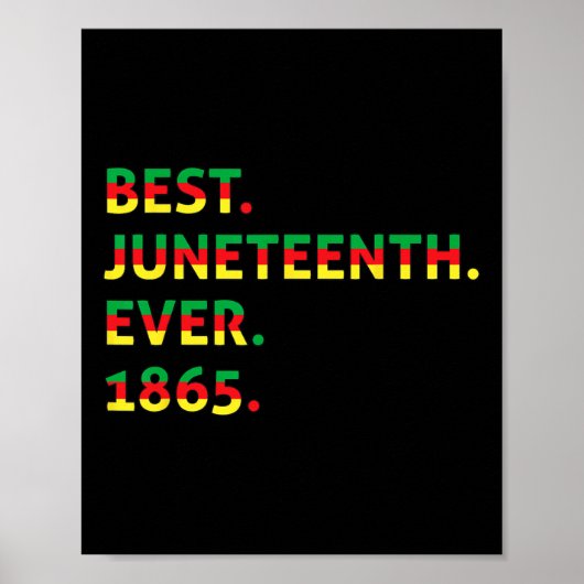 Best Juneteenth Ever 1865 African American Black F Poster (Voorkant)